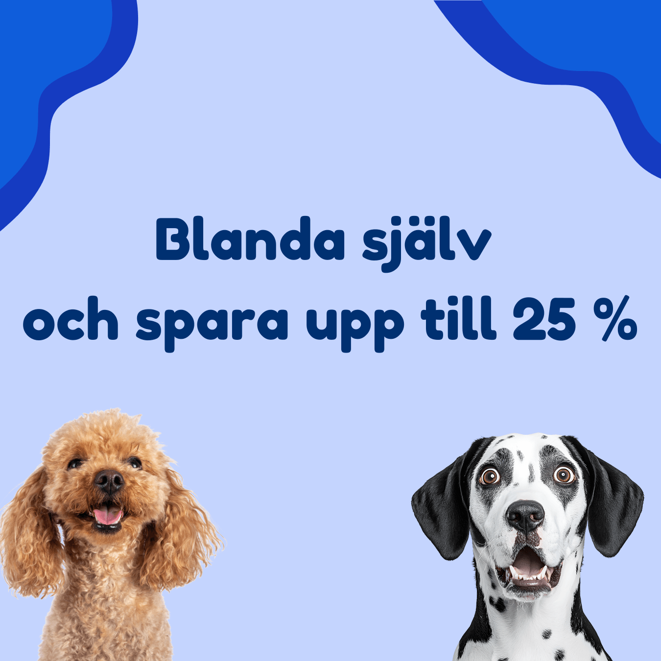 Blanda själv – välj dina produkter
